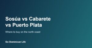 Sos&uacute;a vs Cabarete vs Puerto Plata